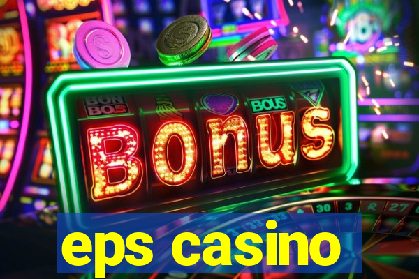 eps casino