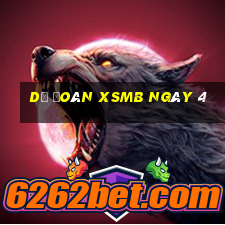 Dự đoán XSMB ngày 4