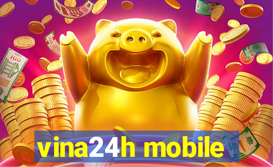 vina24h mobile