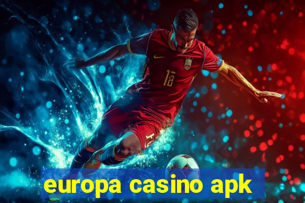 europa casino apk