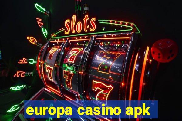 europa casino apk