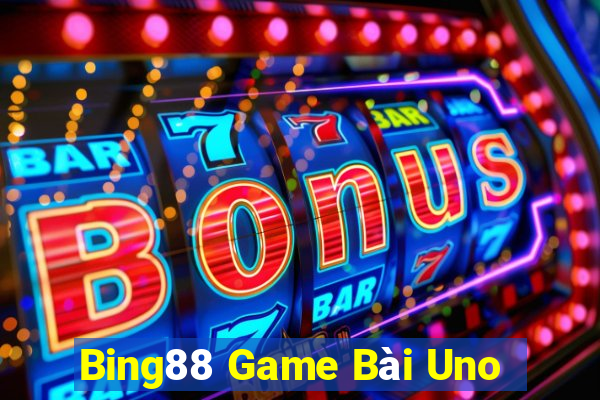 Bing88 Game Bài Uno