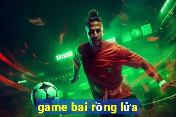 game bai rong lua