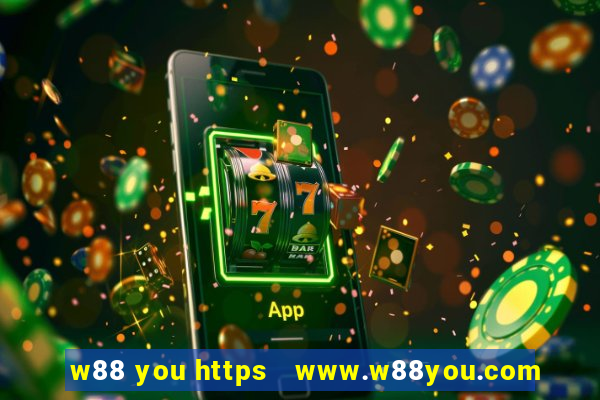 w88 you https   www.w88you.com