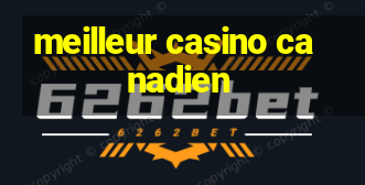 meilleur casino canadien