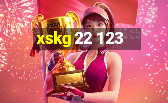 xskg 22 1 23