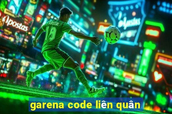 garena code liên quân