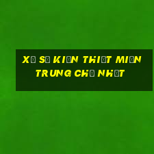 xổ số kiến thiết miền trung chủ nhật