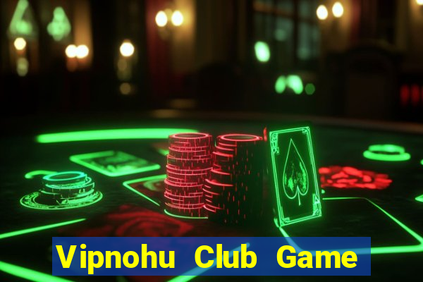 Vipnohu Club Game Bài Las Vegas