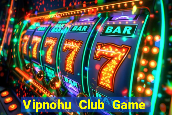 Vipnohu Club Game Bài Las Vegas