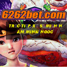 trực tiếp xổ số miền nam minh ngoc