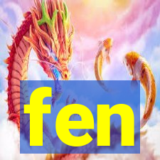 fen