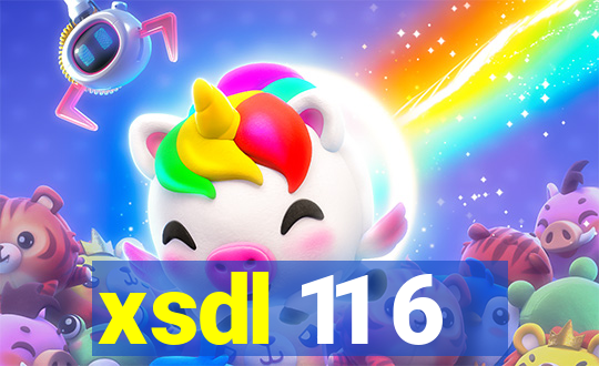 xsdl 11 6