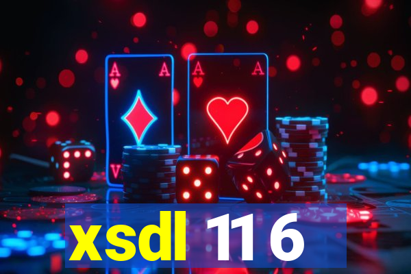 xsdl 11 6