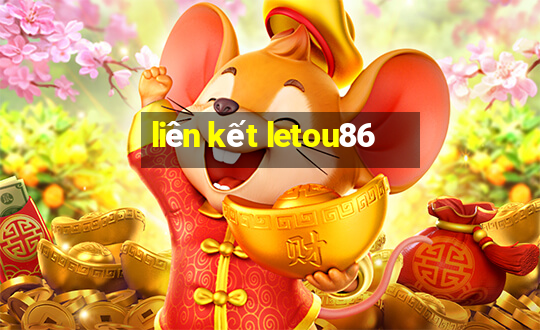 liên kết letou86