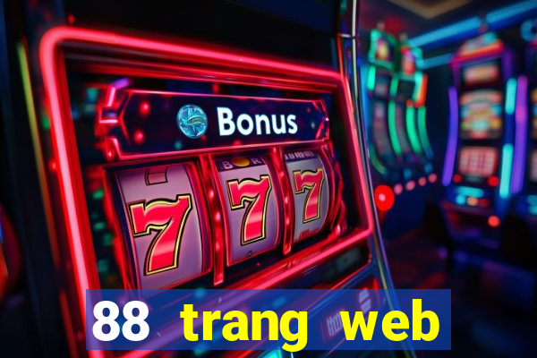 88 trang web giải trí