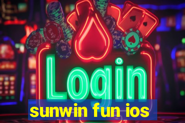 sunwin fun ios