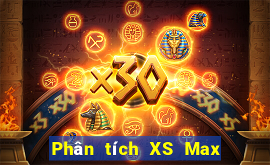 Phân tích XS Max 4D ngày 6