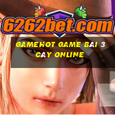 Gamehot Game Bài 3 Cây Online