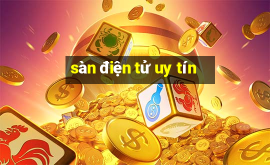 sàn điện tử uy tín