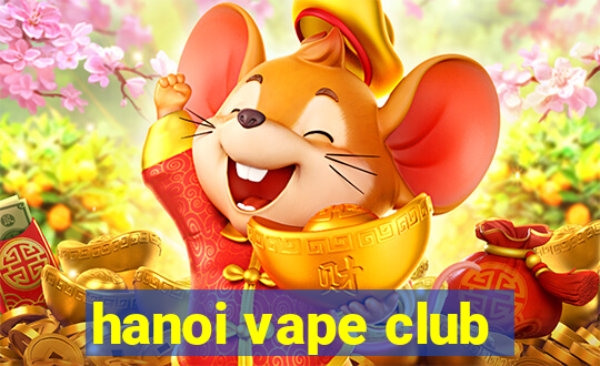 hanoi vape club