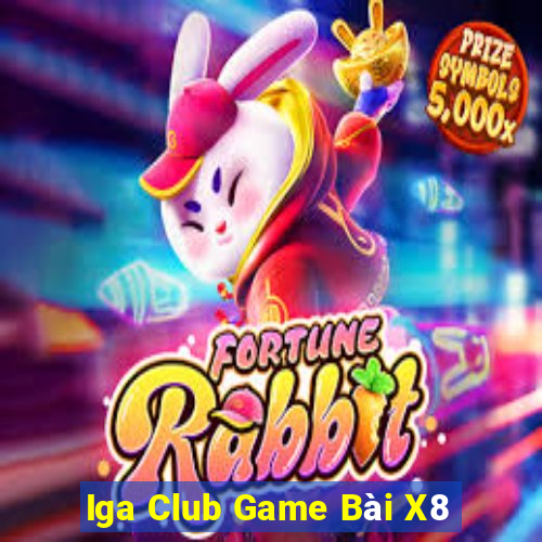 Iga Club Game Bài X8