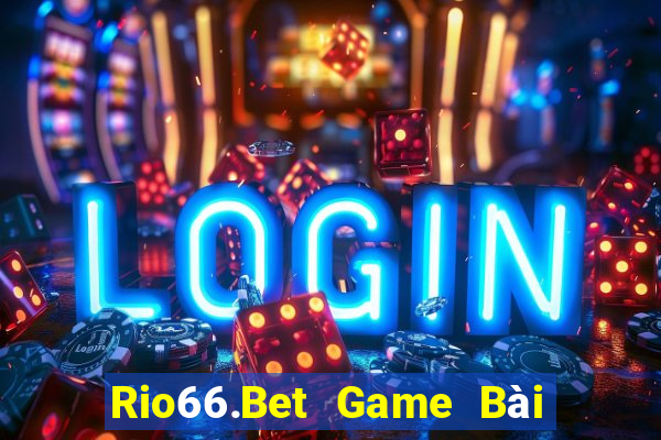 Rio66.Bet Game Bài Yugioh Android