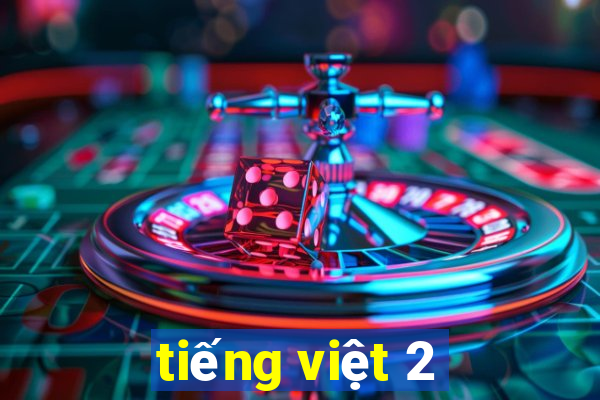 tiếng việt 2