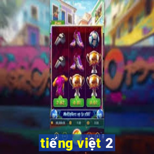 tiếng việt 2