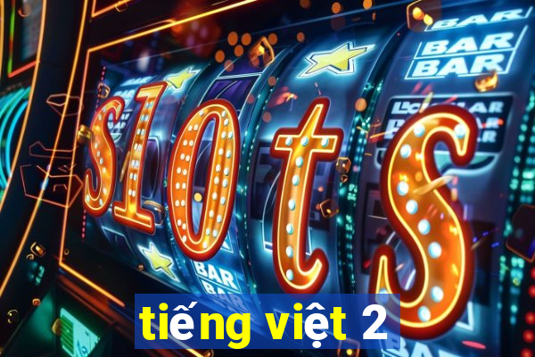 tiếng việt 2