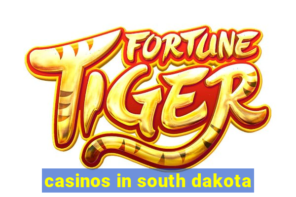 casinos in south dakota