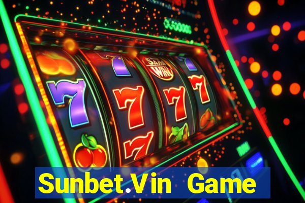 Sunbet.Vin Game Bài Ăn Tiền