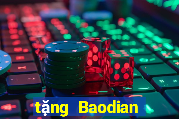 tặng Baodian Phần mềm tải về