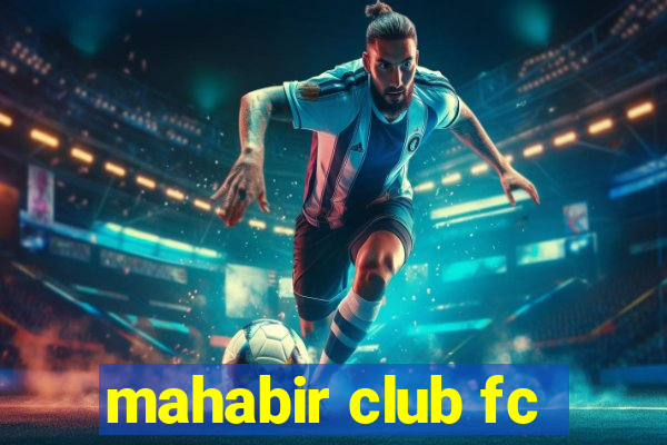 mahabir club fc