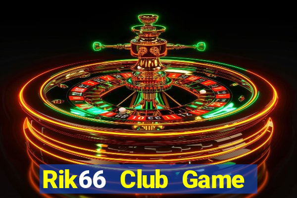 Rik66 Club Game Bài Uy Tín