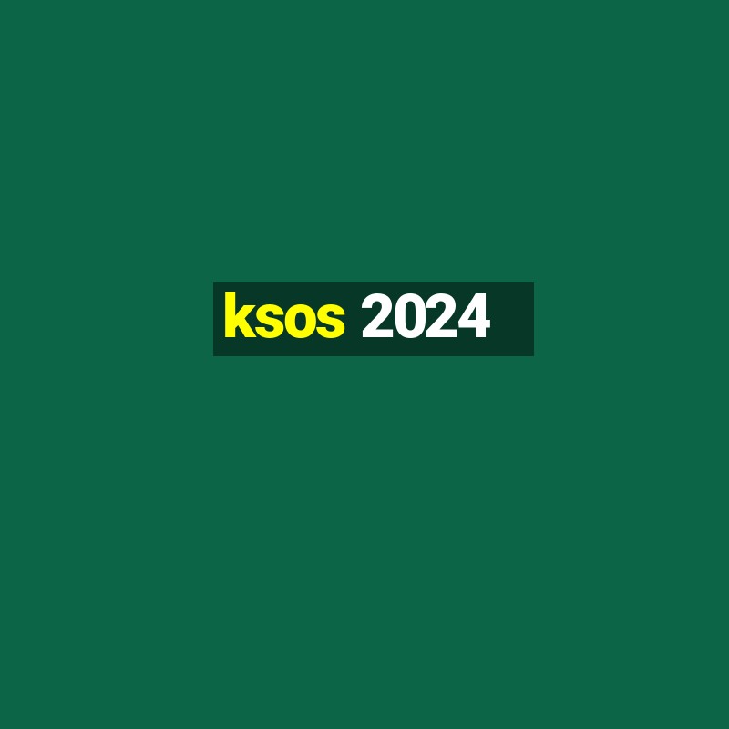 ksos 2024