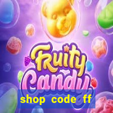 shop code ff miễn phí