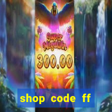 shop code ff miễn phí