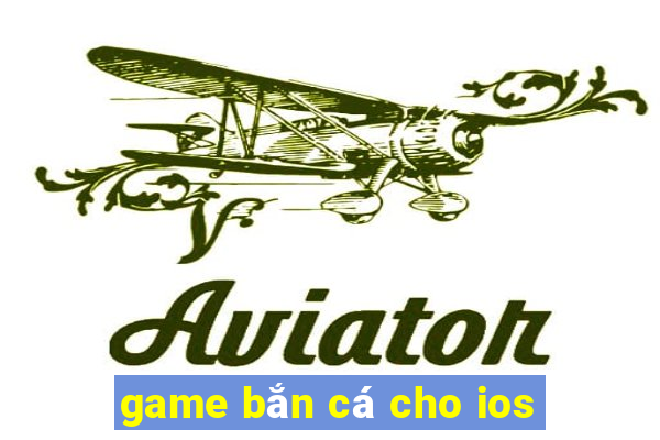 game ban ca cho ios