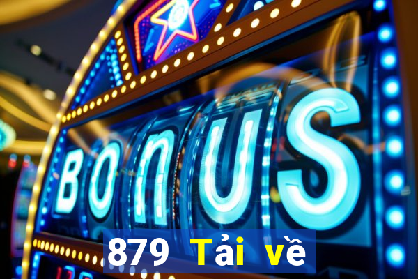 879 Tải về Giải trí