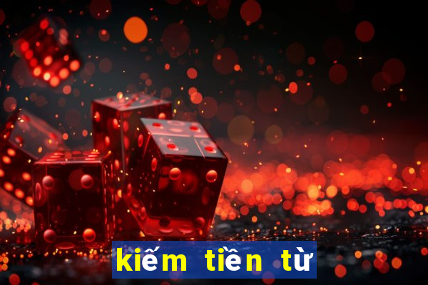 kiếm tiền từ cờ bạc online