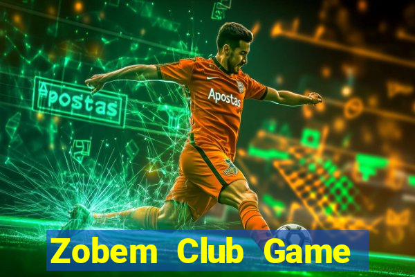 Zobem Club Game Bài Vip