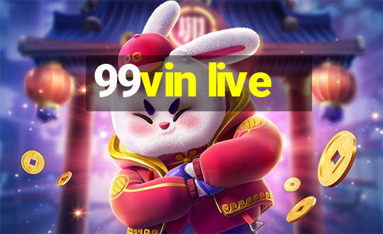 99vin live