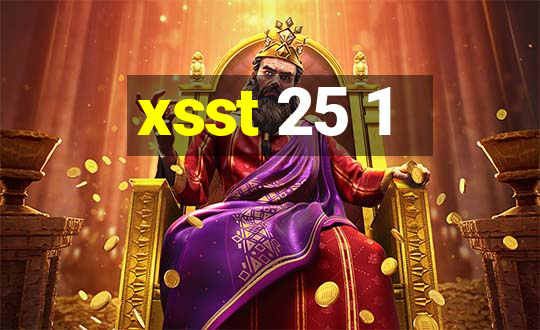 xsst 25 1