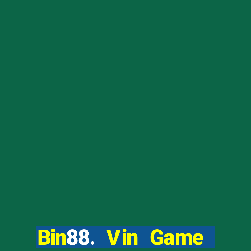 Bin88. Vin Game Bài Tiến Lên