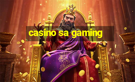 casino sa gaming