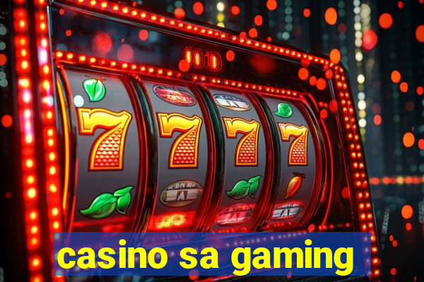 casino sa gaming