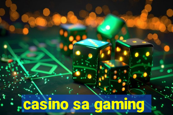 casino sa gaming