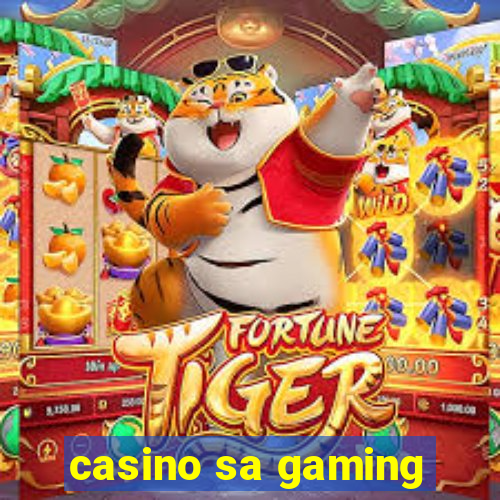 casino sa gaming