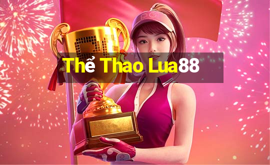 Thể Thao Lua88